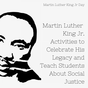 Martin Luther King Jr. Day Activities to Celebrate His Legacy – SNAPPY DEN